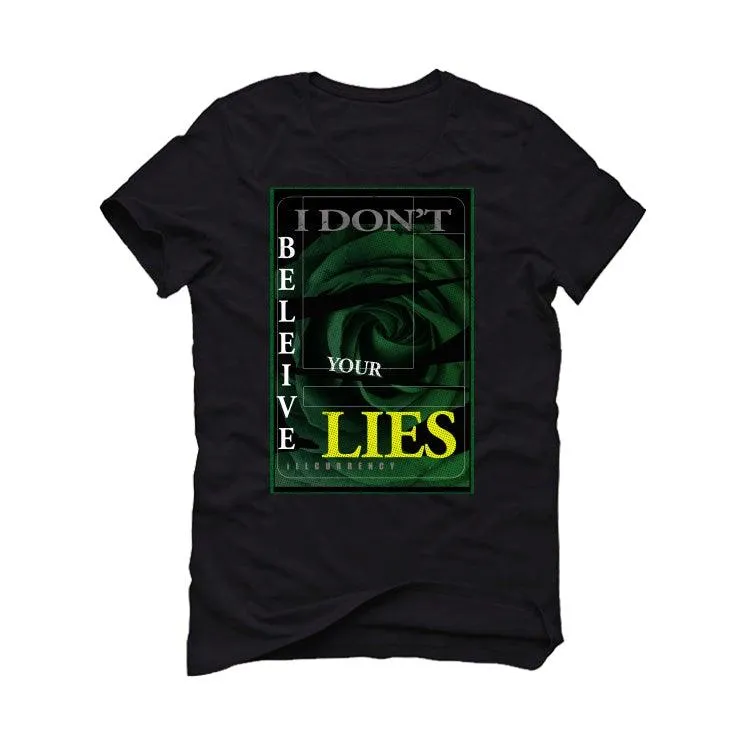 Air Jordan 3 “Pine Green” Black T-Shirt (I DON'T BELIEVE YOUR LIES)