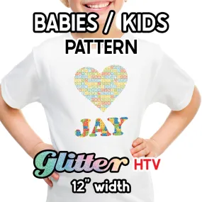 Babies / Kids Glitter Patterned HTV (12" x 12")