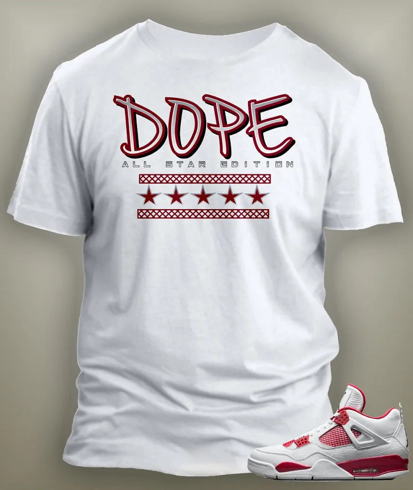 Dope Graphic T Shirt To Match Retro Air Jordan 4 Alternate Shoe